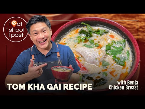 Delicious Tom Kha Gai Recipe - with Benja Chicken