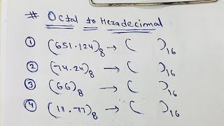 Octal to Hexadecimal conversion part 1 || Number System 2023