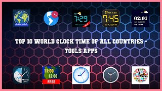 Top 10 World Clock Time Of All Countries Android Apps screenshot 1