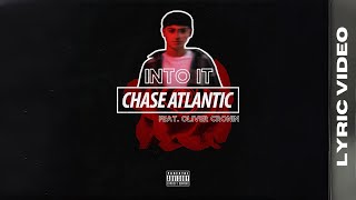 INTO IT - Chase Atlantic (feat. Oliver Cronin) | (Lyric Video Edit) Resimi