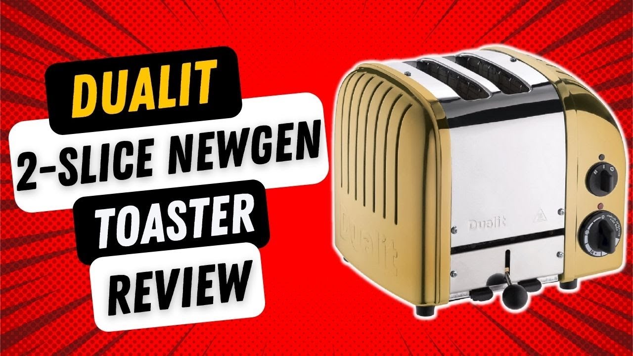Dualit NewGen Toaster review
