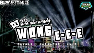 Dj Are You Ready || Wong Ee || Bass Glerr cocok buat karnafal
