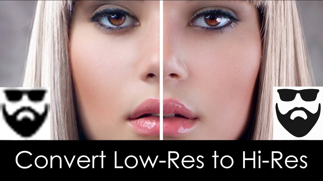 Photoshop Convert Low Resolution To High Resolution Up Scaling Up