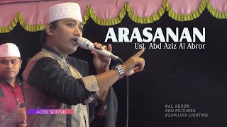 ARASANAN || UST. ABD AZIZ AL ABROR TERBARU