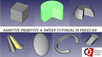 ADDITIVE PRIMITIVE & SWEEP TUTORIAL IN FREECAD