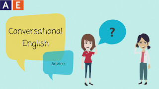 Conversational English - Asking for Advice - Part 1