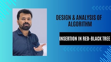 Lec 27 | Insertion in Red-Black Tree | Red Black Tree | Algorithm Analysis | @fistsAcademy