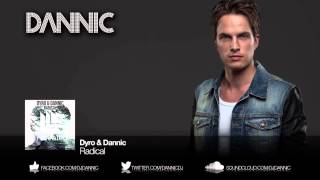 Video thumbnail of "Dyro & Dannic - Radical"