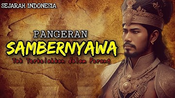 Kisah Pangeran SamberNyawa Perang Tanpa Kalah