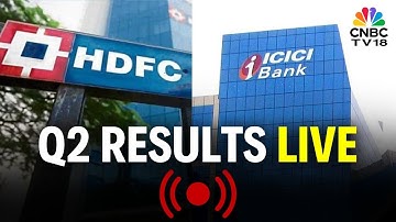 Q2 Results Live: HDFC Bank Profit Up 11%, ICICI Bank In Focus | Earnings Central | N18L | CNBC TV18