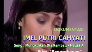 Imel Putri Cahyati- ost Mungkinkah Dia Kembali||Misteri ilahi||Gentabuanaparamita