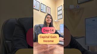 Day-14 Capital Gains Explained #itr #tax #ytshorts #shorts #capitalgains #ltcg#stcg#salary #Property