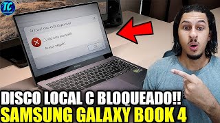 DISCO LOCAL C ACESSO NEGADO! NOS SAMSUNG GALAXY BOOK 4 E AGORA??