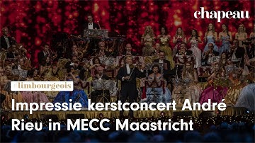 Impressie kerstconcerten André Rieu in MECC Maastricht