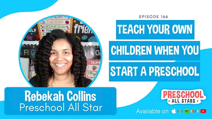 Teach Your Own Children when You Start a Preschool...