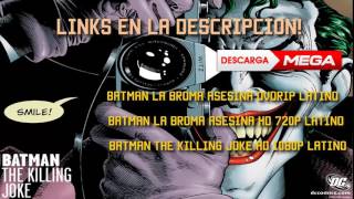 Batman La Broma Asesina/ The killing joke - Español Latino MEGA - YouTube