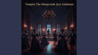 Gothic Velvet Noir Jazz