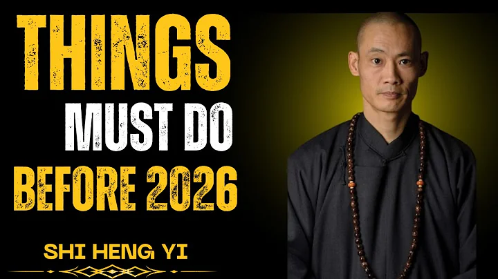 12 Things You MUST Do Before 2026 To Change Your Life Forever! | Shi Heng Yi Motivational Speech