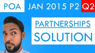PoA - Jan 2015 P2 Q2 - Solution | Partnerships | Appropriation accounts