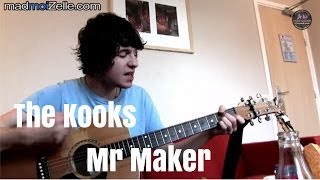 The Kooks "Mr Maker" chords