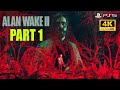Alan Wake 2 Full Game Part 1 | Walkthrough [4K UHD PS5] No Commentary