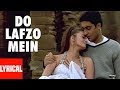 Do Lafzo Mein Lyrical Video | Dhaai Akshar Prem Ke | Aishwarya Rai, Abhishek Bacchan