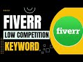 Find low competition logo design keywords on fiverr  guaranteed way to make money on fiverr