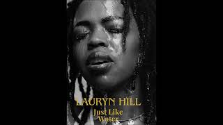 Lauryn Hill - Just Like Water ( JAMES BEATS REMIX )