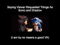 Saying Things as Sonic and Shadow