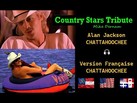 COUNTRY FRANCAIS COVER : Alan Jackson : CHATTAHOOCHEE / CHATTAHOOCHEE