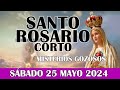 🌹SANTO ROSARIO CORTO DE HOY SÁBADO 25 DE MAYO 2024 MISTERIOS GOZOSOS🌹SANTO ROSARIO DE HOY