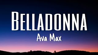 Ava Max - Belladonna (Lyrics)