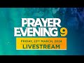 Phaneroo Prayer Evening 9 | Apostle Grace Lubega