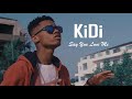 KiDi - Say You Love Me (Official Video)