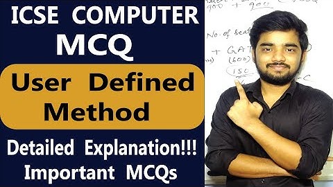 MCQ on User Defined Method Icse Computer || ICSE Computer MCQ Class 10