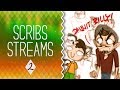 DAMMIT BILLY! || Scribs Streams (2)