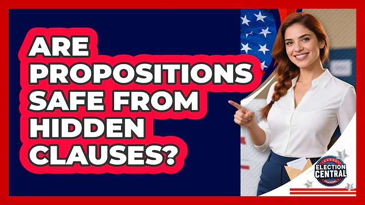 Are Propositions Safe From Hidden Clauses? - Election Central Channel