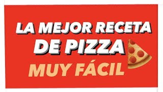 Cómo hacer 🍕PIZZA CASERA paso a paso MASA FÁCIL | Tenedor Libre