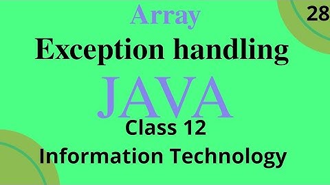Exception handling in java || Class 12th information Technology term 2 Saral Programming