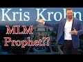 Authentic or Charlatan: Kris Krohn | The MLM Prophet of Real Estate Investing