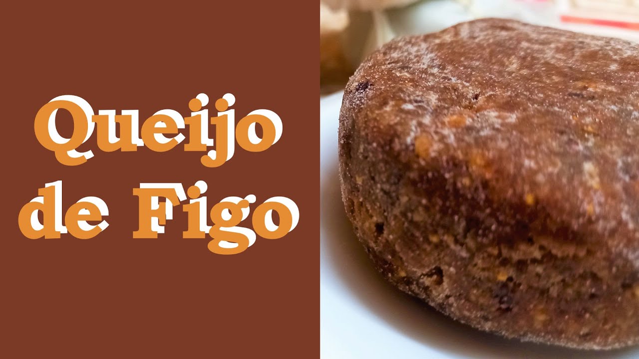 Receita Tradicional e Deliciosa de Queijo de Figo
