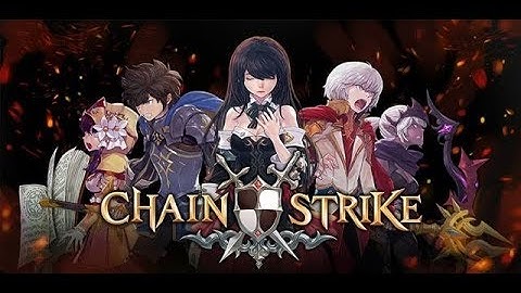 Chain Strike™ CBT android game first look gameplay español