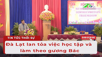 Đà Lạt: Lan tỏa việc học tập và làm theo gương Bác |  Lâm Đồng TV