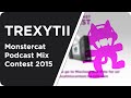 EDM | Monstercat Podcast Mix Contest 2015