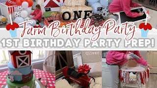 FIRST BIRTHDAY PARTY PREP | FARM THEMED BIRTHDAY PARTY | PARTY PREP WITH ME! | Lauren Yarbrough