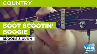 Video thumbnail of "Boot Scootin' Boogie : Brooks & Dunn | Karaoke with Lyrics"