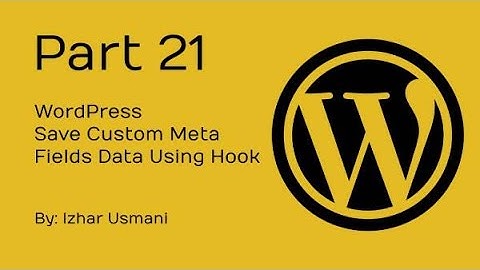 #Part21 - Save Custom Meta Box  Data on Custom & Default Post Types