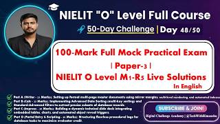 Day 48: 100-Mark Full Mock Practical Exam Paper-3 | NIELIT O Level M1-R5 Live Solutions