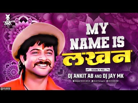 My Name Is Lakhan DJ Song  my name in   song DJ Ankit ab  DJ Jay mk
