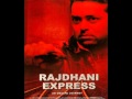 Armaan jagati hain full song from rajdhani express